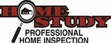 HOME STUDY PROFESSIONAL HOME INSPECTION