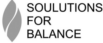 SOULUTIONS FOR BALANCE