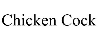 CHICKEN COCK