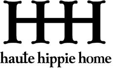 HHH HAUTE HIPPIE HOME
