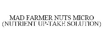 MAD FARMER N.U.T.S. MICRO (NUTRIENT UP-TAKE SOLUTION)