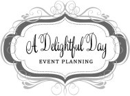 A DELIGHTFUL DAY EVENT PLANNING