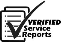 VERIFIED SERVICE REPORTS