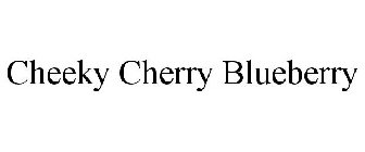 CHEEKY CHERRY BLUEBERRY