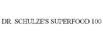 DR. SCHULZE'S SUPERFOOD 100