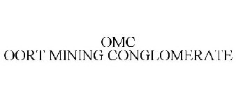 OMC OORT MINING CONGLOMERATE