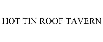 HOT TIN ROOF TAVERN