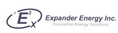 E2X EXPANDER ENERGY INC. INNOVATIVE ENERGY SOLUTIONS
