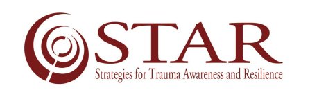 STAR STRATEGIES FOR TRAUMA AWARENESS AND RESILIENCE
