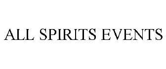 ALL SPIRITS EVENTS