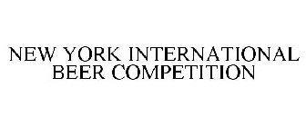 NEW YORK INTERNATIONAL BEER COMPETITION