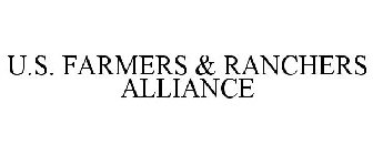 U.S. FARMERS & RANCHERS ALLIANCE