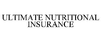 ULTIMATE NUTRITIONAL INSURANCE