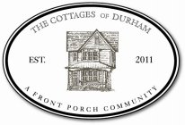 THE COTTAGES OF DURHAM A FRONT PORCH COM