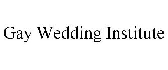 GAY WEDDING INSTITUTE