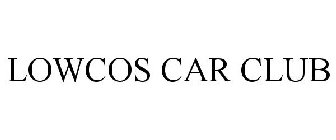 LOWCOS CAR CLUB