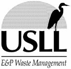 USLL E&P WASTE MANAGEMENT