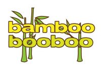 BAMBOO BOOBOO