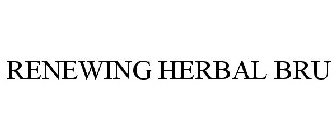 RENEWING HERBAL BRU