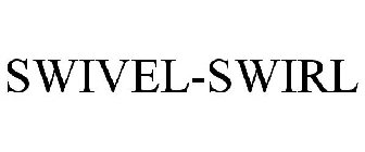 SWIVEL-SWIRL