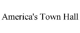 AMERICA'S TOWN HALL