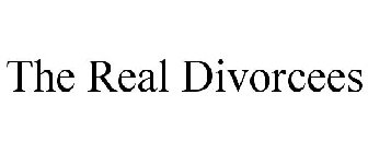 THE REAL DIVORCEES