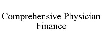 COMPREHENSIVE PHYSICIAN FINANCE