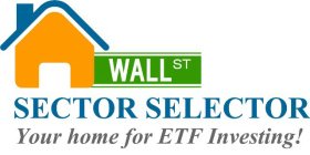 WALL ST SECTOR SELECTOR YOUR HOME FOR ETF INVESTING!