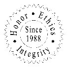 · HONOR · ETHICS · INTEGRITY SINCE 1988