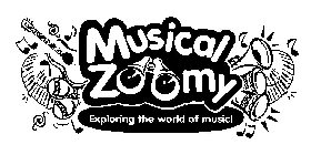 MUSICAL ZOOMY EXPLORING THE WORLD OF MUSIC!