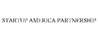 STARTUP AMERICA PARTNERSHIP