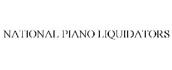 NATIONAL PIANO LIQUIDATORS