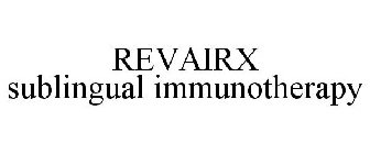 REVAIRX SUBLINGUAL IMMUNOTHERAPY