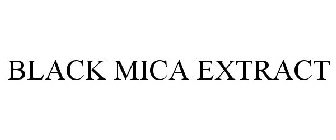 BLACK MICA EXTRACT