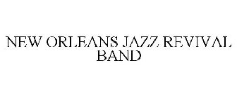 NEW ORLEANS JAZZ REVIVAL BAND