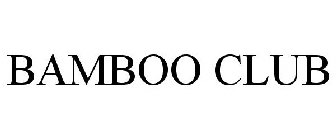 BAMBOO CLUB