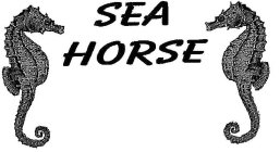 SEA HORSE