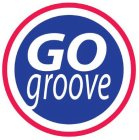 GO GROOVE