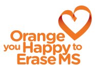 ORANGE YOU HAPPY TO ERASE MS