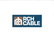RCH CABLE