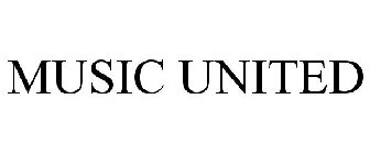 MUSIC UNITED