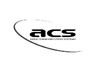 ACS AGILE COMMUNICATION SYSTEMS