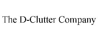 THE D-CLUTTER COMPANY