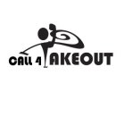 CALL 4 TAKEOUT