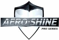 AERO-SHINE PRO SERIES