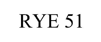 RYE 51