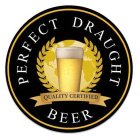 PERFECT DRAUGHT BEER QUALITY CERTIFIED