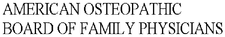 AMERICAN OSTEOPATHIC BOARD OF FAMILY PHYSICIANS