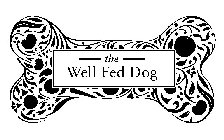THE WELL FED DOG