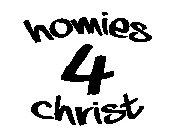 HOMIES 4 CHRIST
